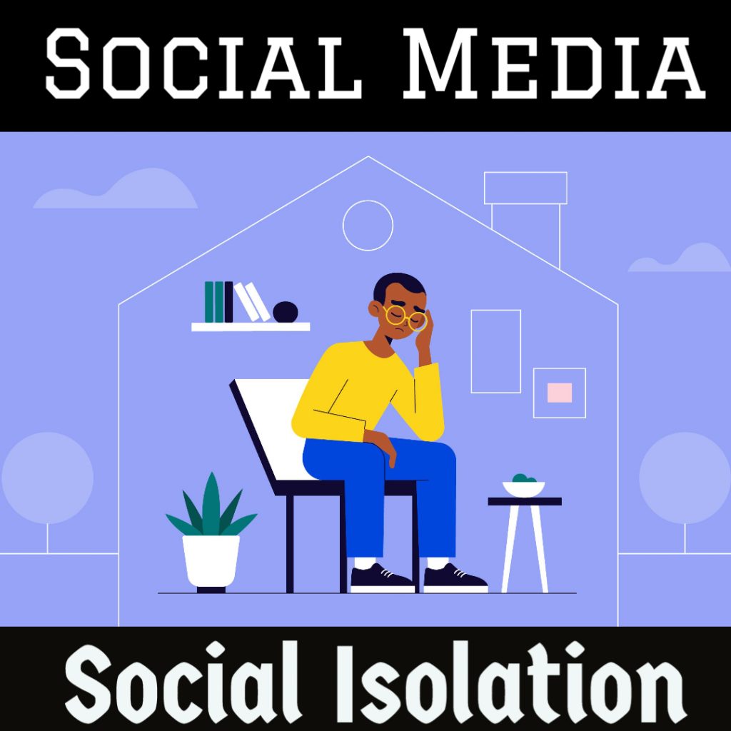 Social Media & Isolation