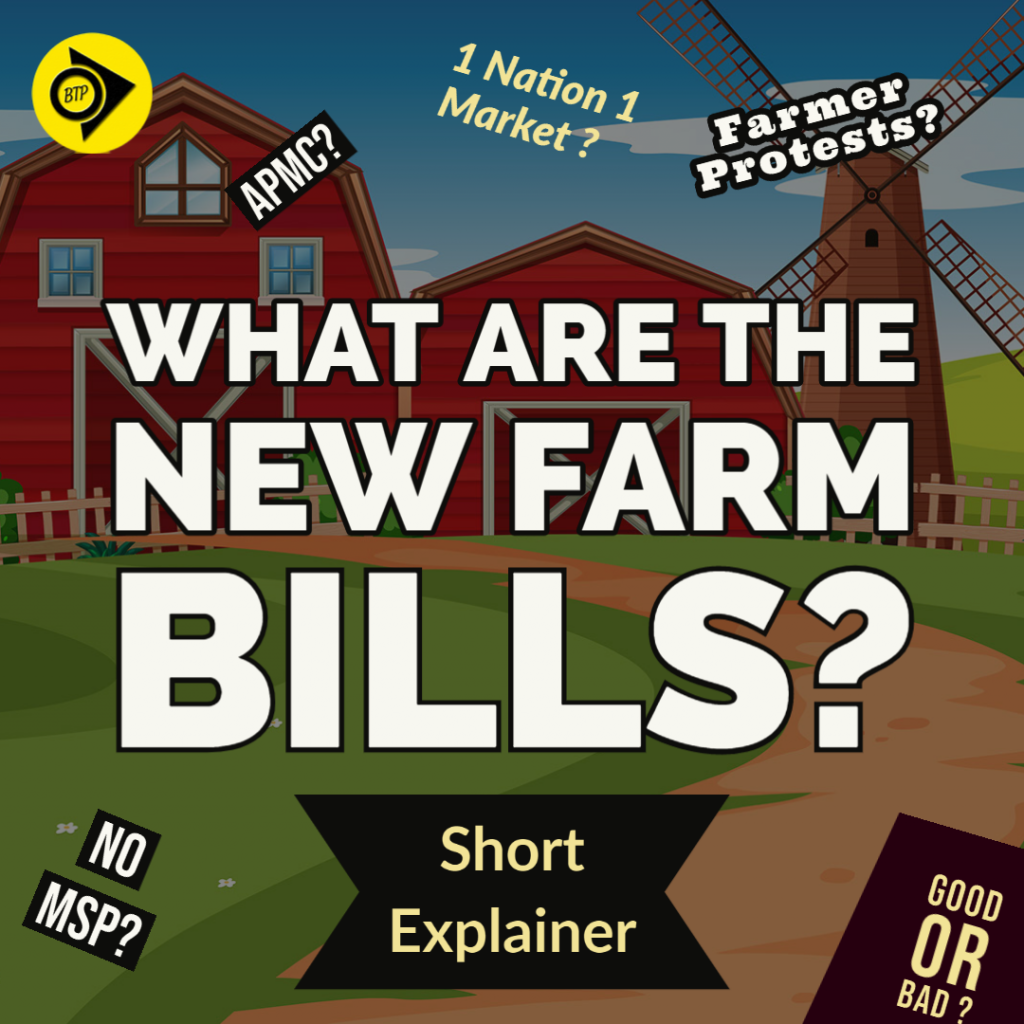 New Farm Bills – 2020 | Why are farmers protesting?