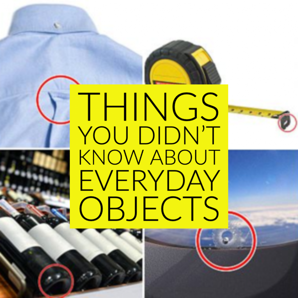 Things You Didn’t Know About Everyday Objects.