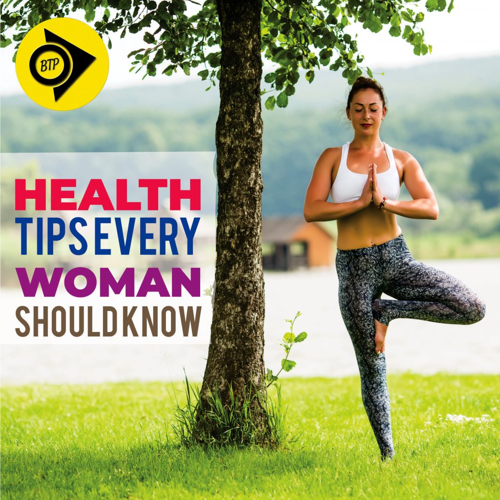 Health Tips Every Woman Should Know