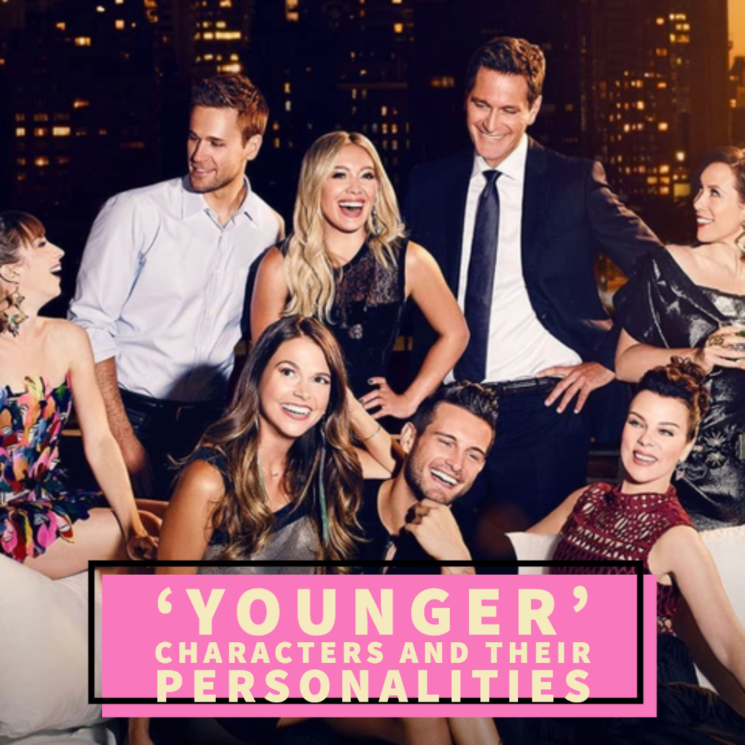 ‘Younger’ Characters And Their Personalities