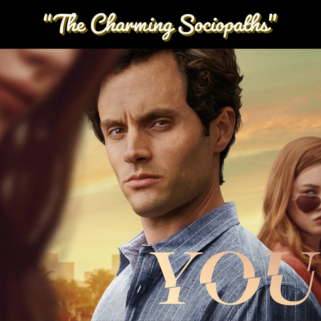 “YOU” – The Sociopathic Couple.